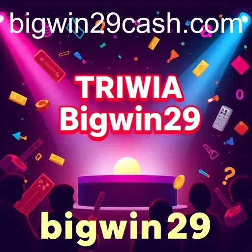 Unlocking the Excitement of Trivia Challenges with the Mystique of 'bigwin29'